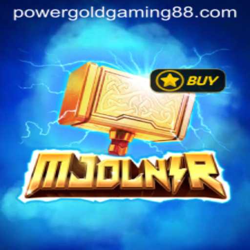 Unleashing the Power of Mjolnir: Discover the Latest Phenomenon in Power Gold Gaming